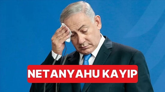 Netanyahu'dan Günlerdir Haber Alınamıyor: Netanyahu Hayatta Değil mi?