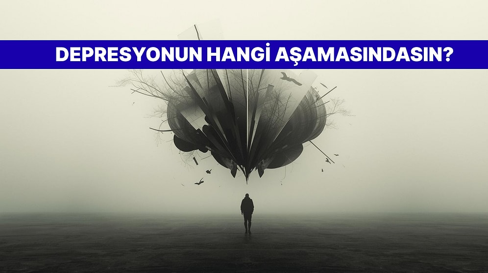 Sen Depresyonun Hangi Evresindesin?