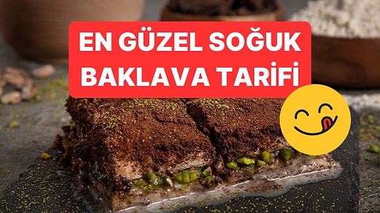 Bayram Tatlısında Hafiflik İsteyenlere: En Güzel Soğuk Baklava Tarifi