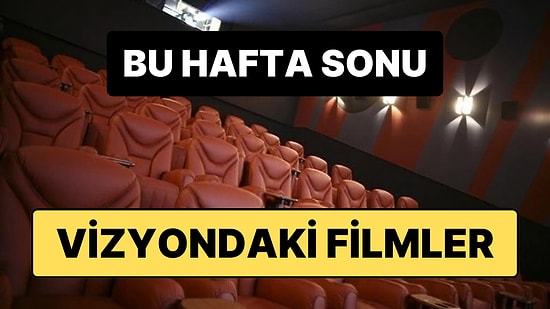 Bu Hafta Sonu İstanbul’da Hangi Filmler Var? 21–22 Mart'ta İstanbul'da Gidebileceğiniz Filmler