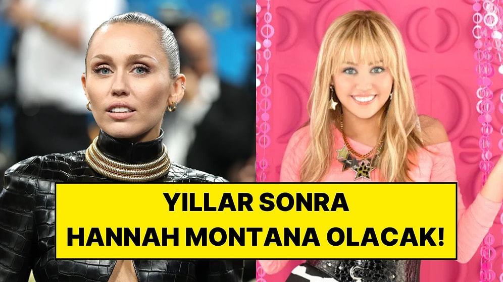 Miley Cyrus Yıllar Sonra Hannah Montana İçin Yeniden Kamera Karşısına Geçecek