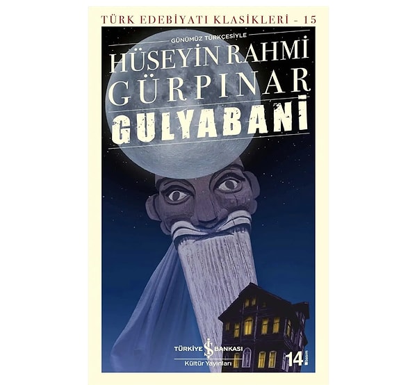 Edebiyatın "gulyabanisi" raflarda: Türk Edebiyatı Klasikleri!