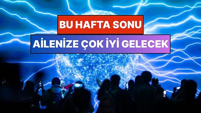 İstanbul'da Bu Hafta Sonu Çocuklarla Yapılacak Etkinlikler: 28 - 29 Mart Aileniz İçin Çok Eğlenceli Gelecek!
