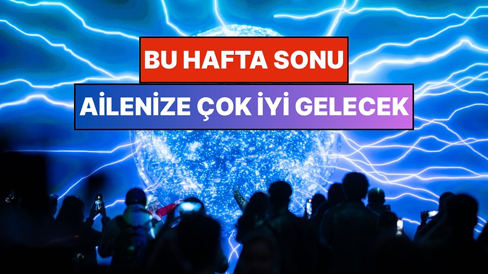 İstanbul'da Bu Hafta Sonu Çocuklarla Yapılacak Etkinlikler: 28 - 29 Mart Aileniz İçin Çok Eğlenceli Gelecek!