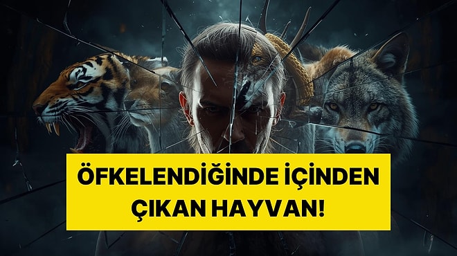 10 Soruluk Psikoloji Testi: Öfkeni Hangi Hayvan Yansıtıyor?