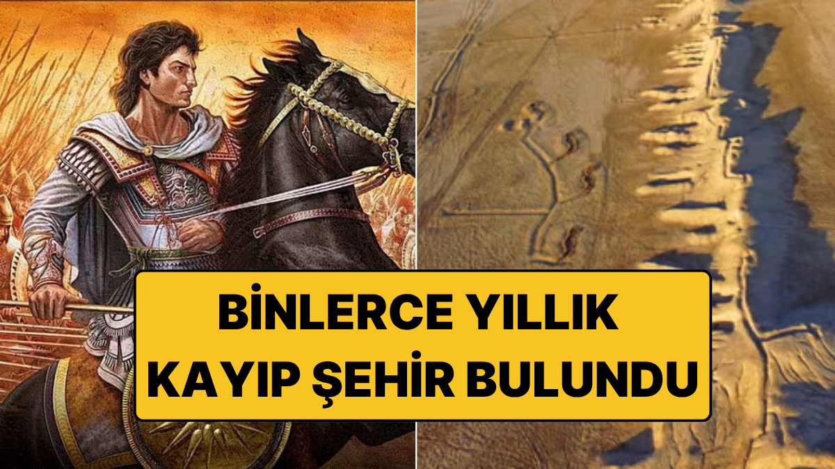 Büyük İskender Tarafından Kurulan Binlerce Yıllık Kayıp Şehir Bulundu