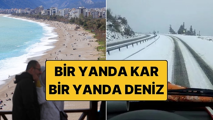 İki Mevsim Bir Arada Yaşandı: Bir Yanda Kar, Bir Yanda Deniz Keyfi!