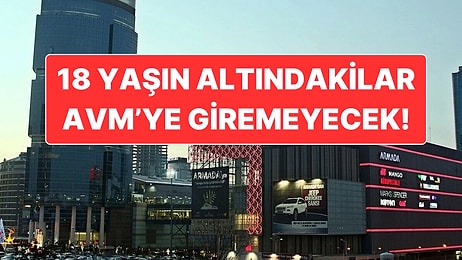 AVM’ye Hafta Sonu 18 Yaşından Küçükler Alınmayacak: Ankara’da Uygulanmaya Başlandı