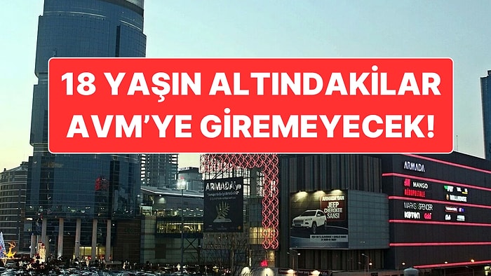 AVM’ye Hafta Sonu 18 Yaşından Küçükler Alınmayacak: Ankara’da Uygulanmaya Başlandı