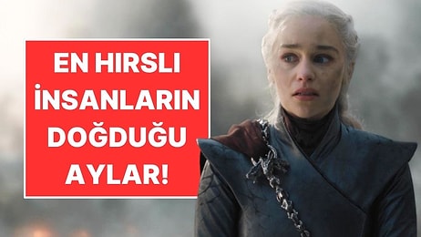 Astrolojiye Göre En Hırslı İnsanların Doğduğu Aylar