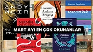 Kitapseverlerin Mart Ayında En Çok Okuduğu 12 Kitap