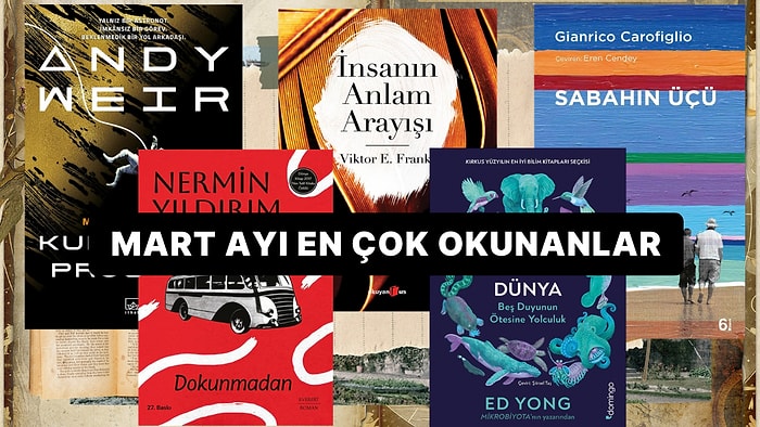 Kitapseverlerin Mart Ayında En Çok Okuduğu 12 Kitap