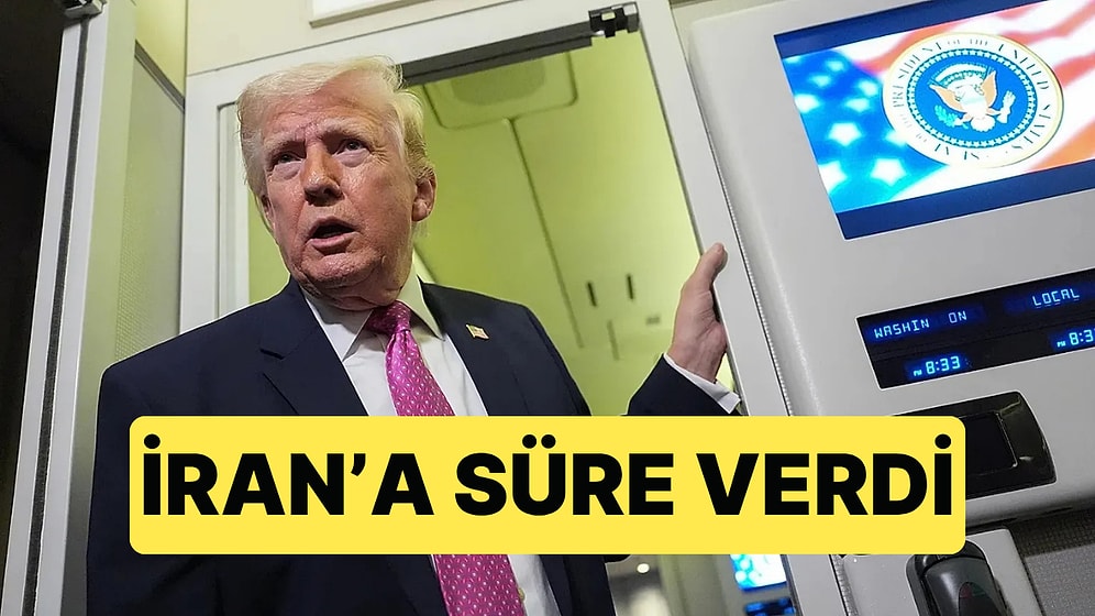 ABD Başkanı Trump, İran'a Verdiği Süreyi Açıklayarak Tehditlerini Sürdürdü
