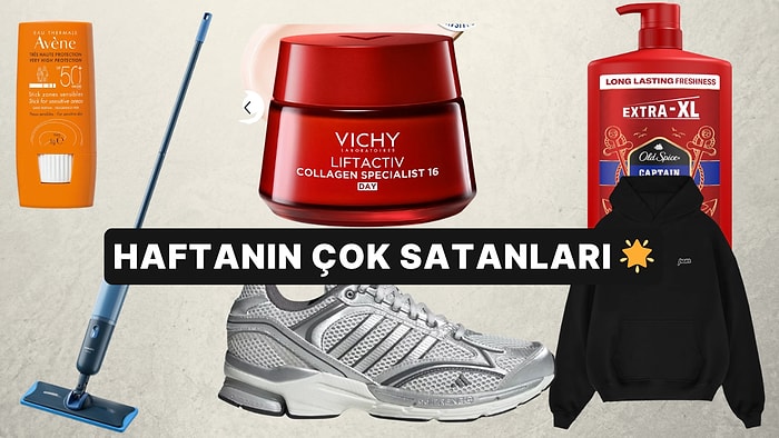 Haftanın En Popülerleri: Herkesin Sepetine Eklediği Haftanın En Çok Satan Ürünleri