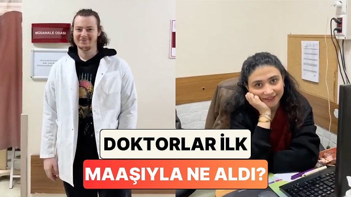 Altın, Telefon, Damatlık: Doktorlara İlk Maaşlarıyla Ne Aldıkları Soruldu