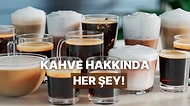 Kahve Sevenlerin Mutlaka Bilmesi Gereken Şeyler