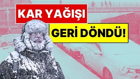 Çarşamba Gününe Dikkat! Kar Yağışı Geri Dönüyor: Meteoroloji 11 Şehir İçin Uyarı Yaptı