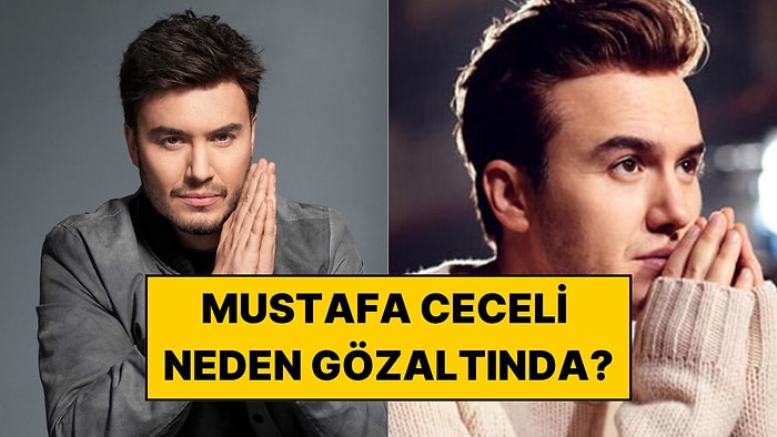 Mustafa Ceceli Kimdir? Mustafa Ceceli Neden Gözaltına Alındı?