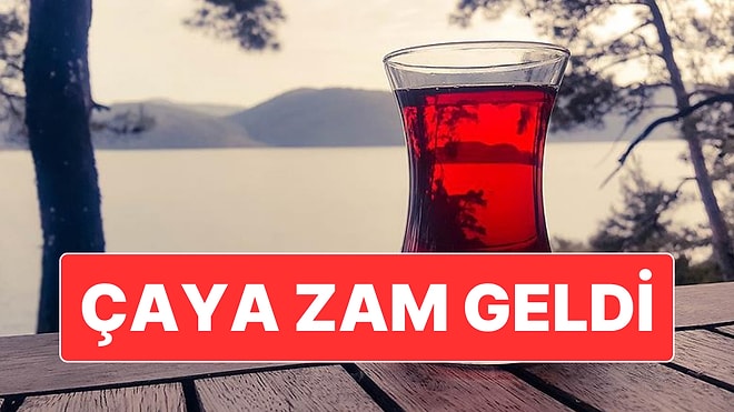 Çaya Zam Geldi: ÇAYKUR’un Yeni Zamlı Fiyatları Bugünden İtibaren Geçerli Olacak