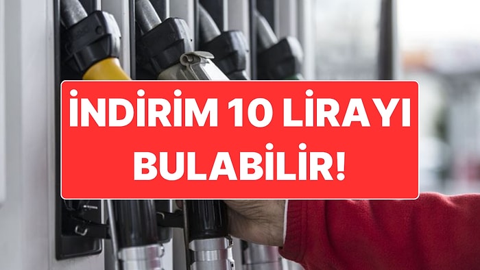 Akaryakıt Fiyatlarında Tarihi İndirim Beklentisi: 10 Lirayı Bulabilir