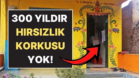 Kapıların ve Kiltilerin Olmadığı Hint Köyü: 300 Yıldır Hırsızlık Korkusu Yok