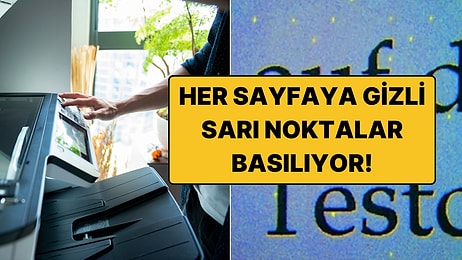 Yazıcıların Her Sayfaya "Gizli" Noktalar Bastığını Biliyor muydunuz?