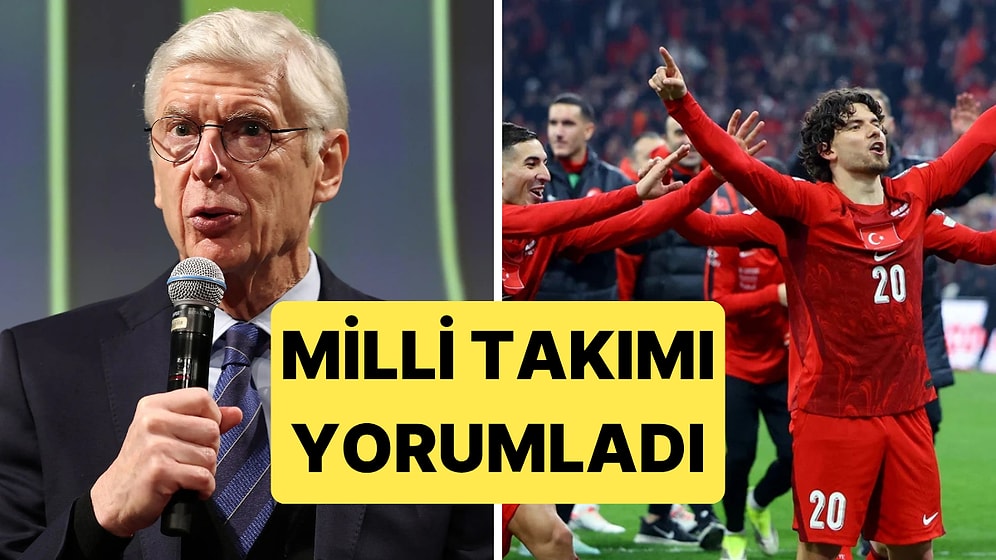 Arsene Wenger, Dünya Kupası Öncesi Milli Takımımızı Yorumladı