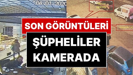 Gülistan Doku’nun Son Görüntüleri Ortaya Çıktı: Kamera Kayıtlarında İki Şüpheli Var!