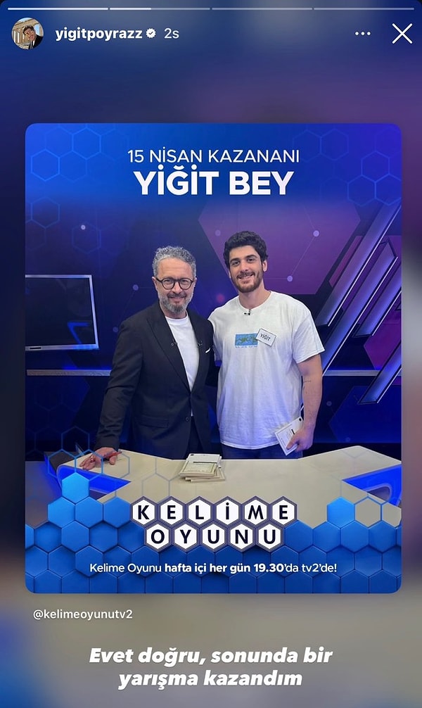 Katıldığı hiçbir yarışmayı kazanamayan Yiğit Poyraz sonunda bir yarışmayı kazandığını açıkladı.