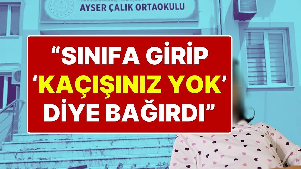 Okul Saldırısında Sınıfta Olan Fatma Yaşadıklarını Anlattı: “Sınıfa Girip ‘Kaçışınız Yok’ Diye Bağırdı”