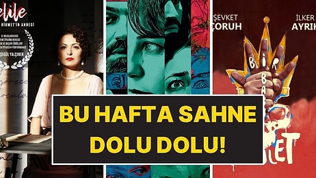 20 - 26 Nisan Haftasında Sahnelenecek En Güzel Tiyatro Oyunları