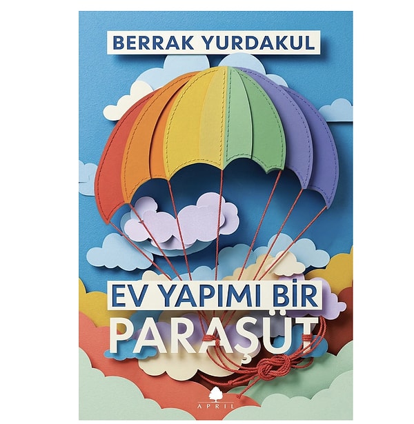 Ev Yapımı Bir Paraşüt - Berrak Yurdakul