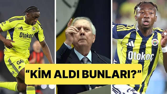 Fenerbahçe'de Aziz Yıldırım Transferlere İsyan Etti: "Kim Aldı Bunları?"