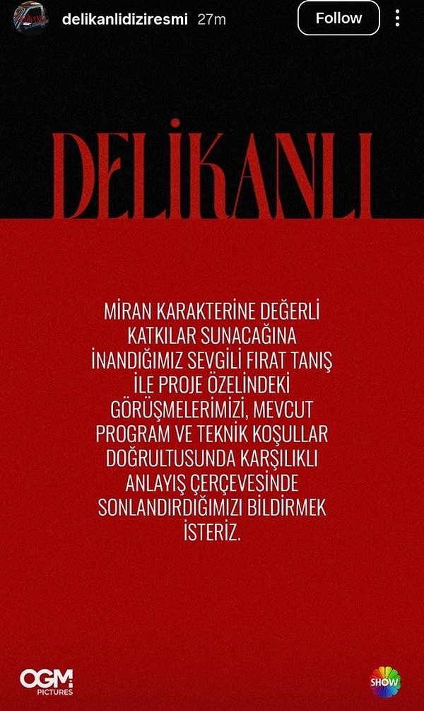 Yapım ekibi Fırat Tanış’ın projeden ayrıldığını açıkladı. 👇