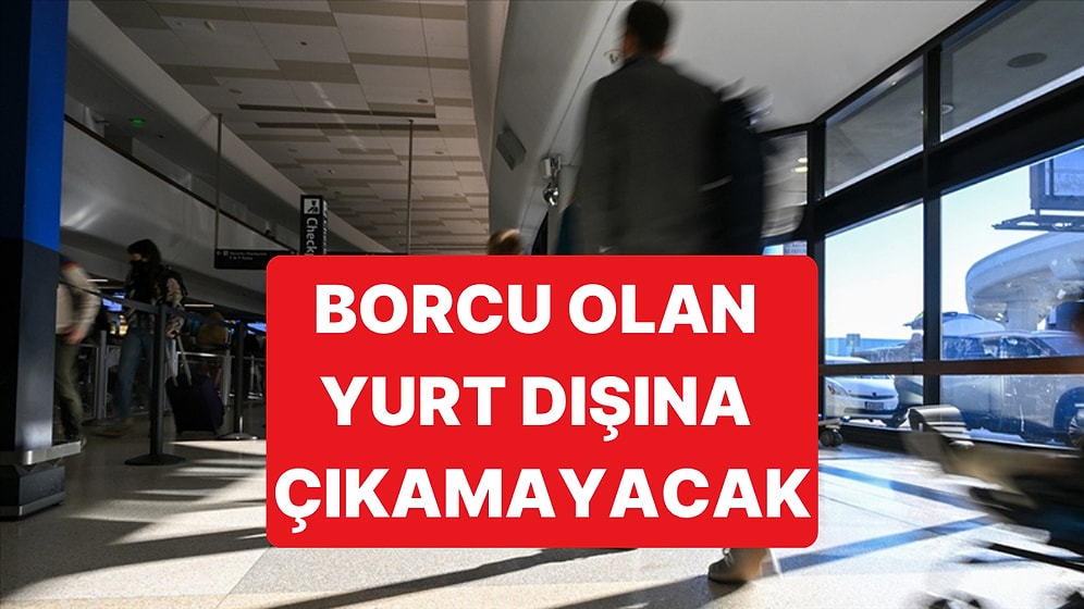 Rusya'da Borcu Olanlara Yaptırım Geliyor: Yurt Dışına Çıkışları Yasaklandı