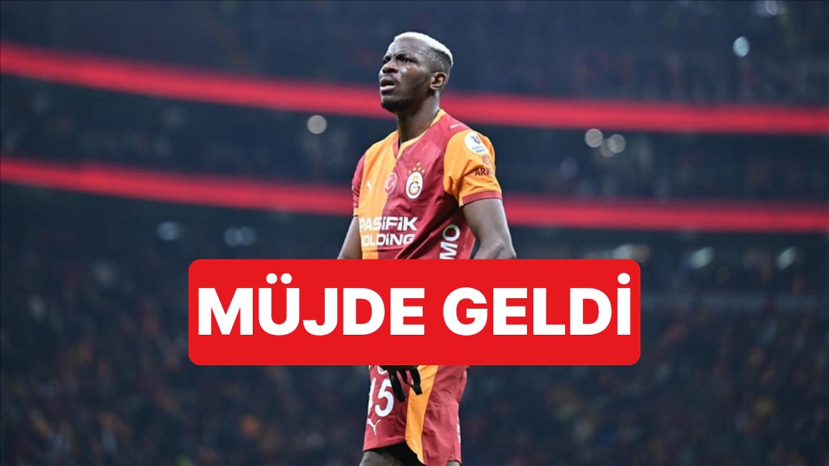 Galatasaray'da Victor Osimhen Konusunda Sevindirici Haberler Geldi