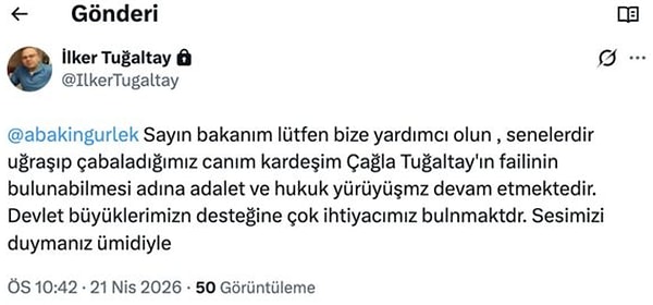 Çağla Tuğaltay'ın ağabeyi Bakan Gürlek'e seslendi.