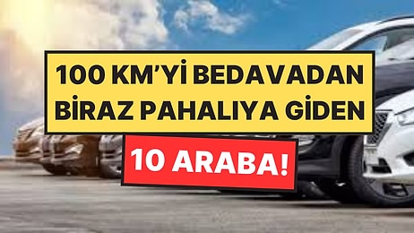 100 KM'yi En Ucuza Giden 10 Araba: Yeni Liste Belli Oldu