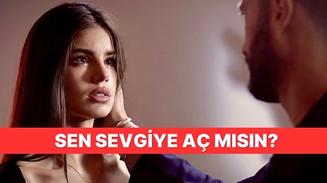 Evet/Hayır Testine Göre Sen Sevgisiz misin?