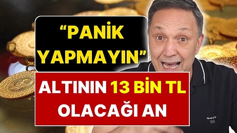 Ekonomist Selçuk Geçer’den “Gram Altın 13 Bin TL” Tahmini