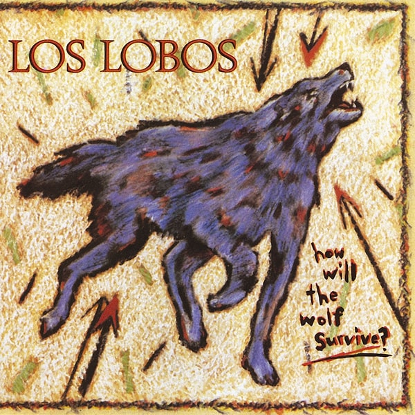 431. Los Lobos - How Will the Wolf Survive?