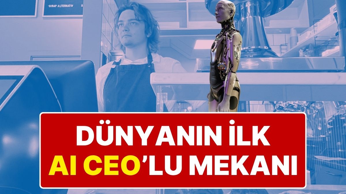 Dünyanın İlk AI CEO’lu Mekanı Açıldı: İş Görüşmesini Robot Yaptı, Menüyü Yazılım Seçti