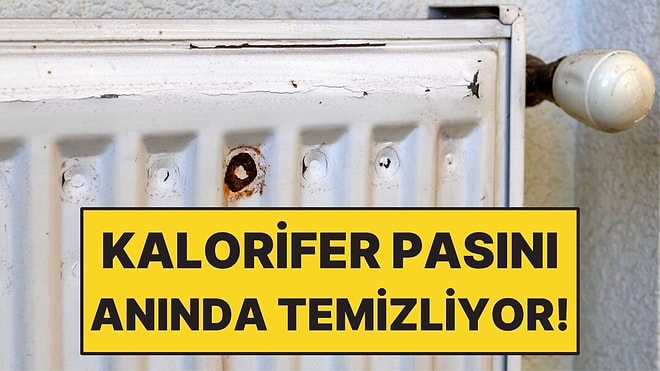 Kaloriferdeki Pası Dakikalar İçinde Söken Temizlik Yöntemi!