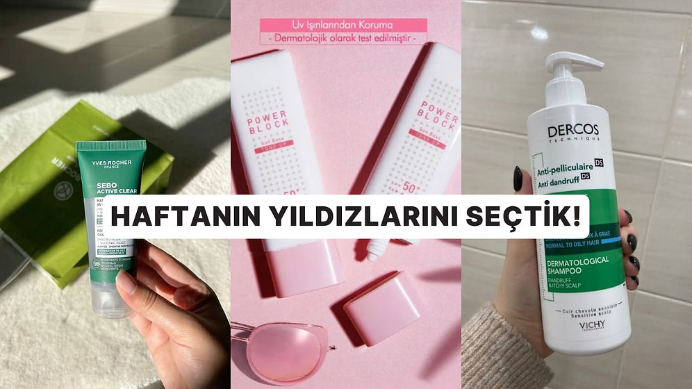 Bakımına Özen Gösterenler Buraya! Haftanın En Çok Satılan Kozmetik Ürünleri