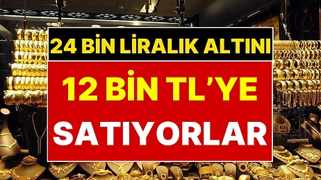 "24 Bin Liralık Altın Bizde 12 Bin Lira" Tuzağına Uyarı Geldi!