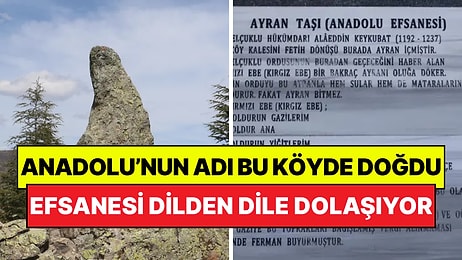"Anadolu" İsminin İlk Çıkış Noktası: Asırlık Efsane Dilden Dile Dolaşıyor