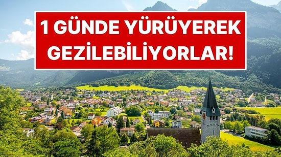 Bu Ülkeleri 1 Günde Baştan Sona Gezebiliyorsunuz
