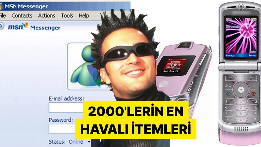 2000'li Yıllarda Pek Çoğumuzun  "Cool" Olarak Gördüğü Şeyler