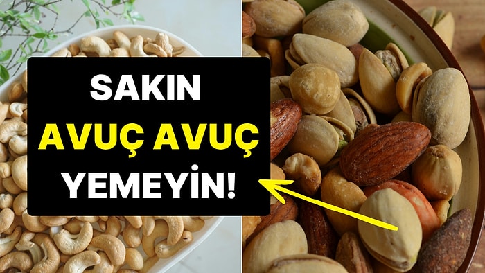 Diyet Dostu Sandığınız Lezzetler Aslında Bir Kalori Bombası: En Zararlı Kuruyemişler Açıklandı!