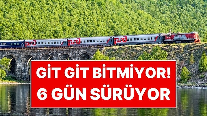 Tek Bir Tren Hattı 9 Bin 289 Kilometre Uzanıyor: Bitirmek 6 Gün
